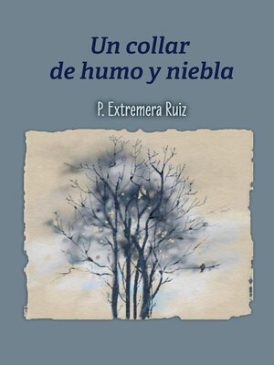 cover image of Un collar de humo y niebla